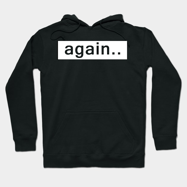 Fred Again Merch Again Hoodie by Nicolashca